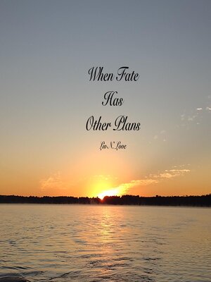 cover image of When Fate Has Other Plans
